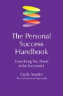 Curly Martin ~ The Personal Success Handbook